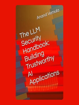 cover image of The LLM Security Handbook